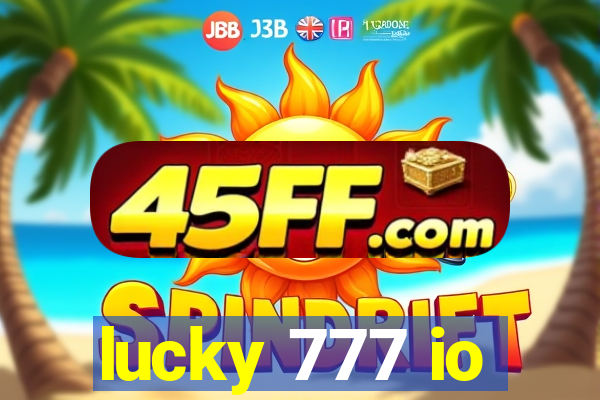lucky 777 io